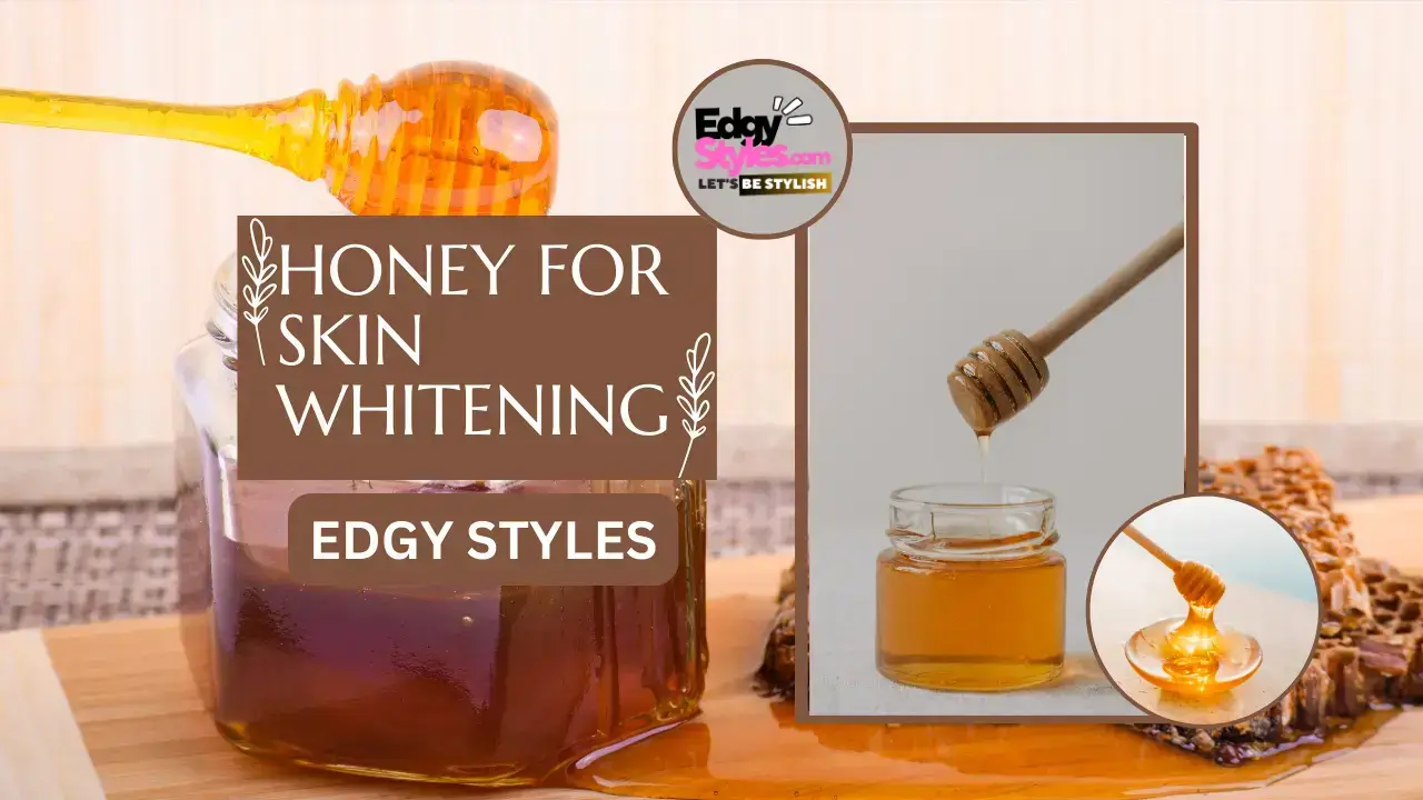 how to use honey for skin whitening